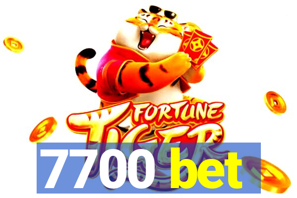 7700 bet